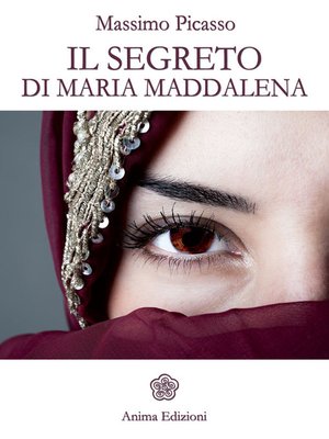 cover image of Segreto di Maria Maddalena